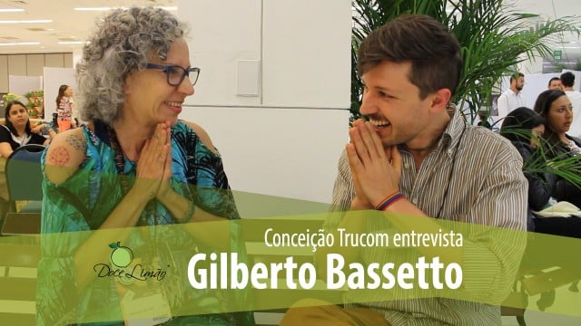 Conceição Trucom entrevista Gilberto Bassetto