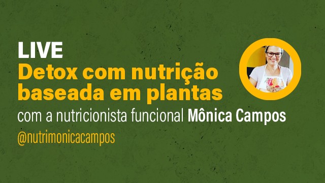 LIVE: Detox com nutrição baseada em plantas