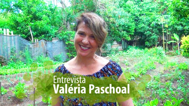 Valéria Paschoal diferencia formas de cultivo dos alimentos